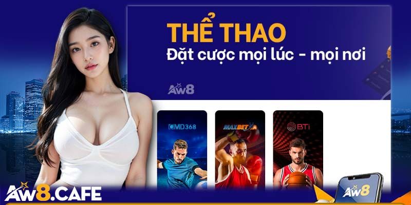 Đỉnh cao kèo AW8 mỗi ngày