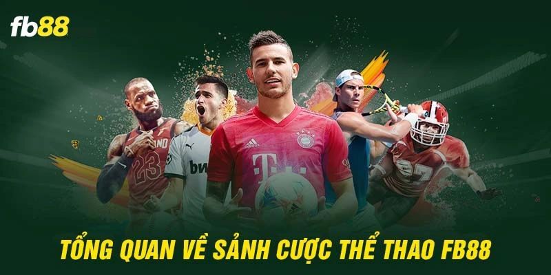 Tổng quan về sảnh FB88