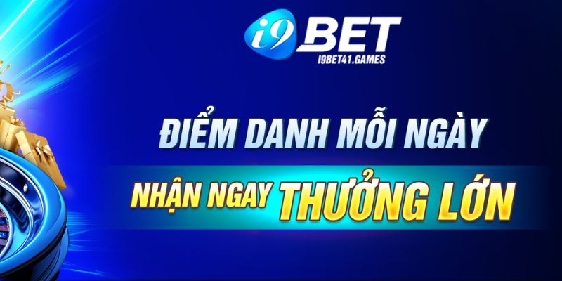 Điểm danh mỗi ngày nhận thưởng mỗi ngày